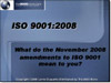 ISO 9001 2008 changes